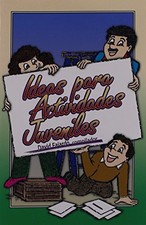 IDEAS PARA ACTIVIDADES JUVENILES (SPANISH EDITION) By David Fajardo *Excellent*