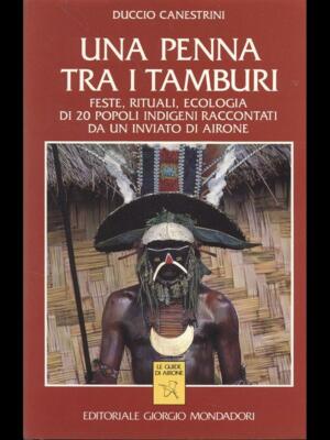 EIN STIFT ZWISCHEN DEN TROMMELN CANESTRINI DUCCIO VERLAG GIOGIO MONDADORI 1993