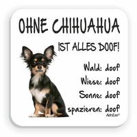 "KüHlschrankmagnet \"Ohne Chihuahua Ist Alles Doof!\" Hund Magnet Pin Board Deko"