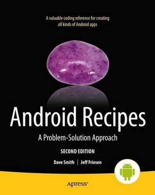 Android Recipes: A Problem-Solution Approach by Dave Smith (English) Paperback B