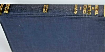 Control Of Electric Motors Paisley B. Harwood 1948 John Wiley & Sons Illustr HC