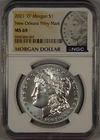 2021-O Morgan Silver Dollar NGC MS69 New Orleans Privy Mark $1