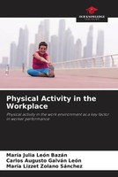 MaríA Julia LeóN BazáN (U. A.) | Physical Activity In The Workplace | Buch