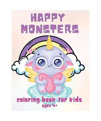 Happy Monsters: Coloring Book for Kids Ages 4+, Great for Beginners, Boys and Gi