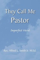 Alfred L. Jr. Smith (U. A.) | They Call Me Pastor | Taschenbuch | Englisch