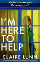 Claire Lunn | I'm Here To Help | Taschenbuch | Englisch (2025) | Bookouture