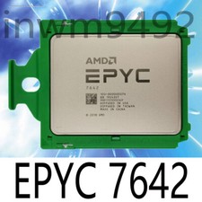 AMD EPYC 7642 2.3GH 48 core 96 threads 225w cpu processor Not Dell/HP Locked  