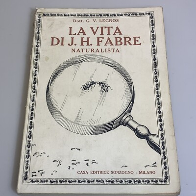 La vita di Fabre Naturalista. Dr. Legros. Traumverlag