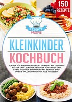 Kleinkinder Kochbuch Rezepte Profis Taschenbuch 172 S. Deutsch 2025