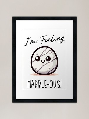 I'm Feeling Marble-ous - Cute Kawai gerahmtes Wandbild Poster Leinwanddruck Bild