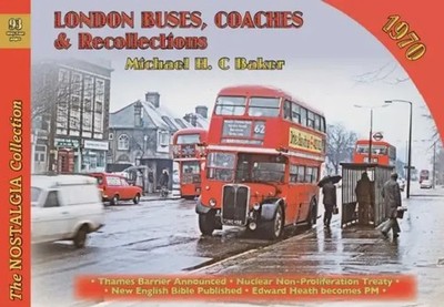 Michael H. C Baker | London Buses, Coaches & Recollections, 1970 | Taschenbuch