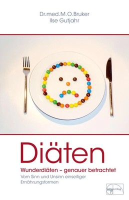 Diäten Max Otto Bruker (u. a.) Buch Aus der Sprechstunde 277 S. Deutsch 2012