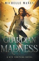 Michelle Manus | Guardian Of Madness | Taschenbuch | Englisch (2022)