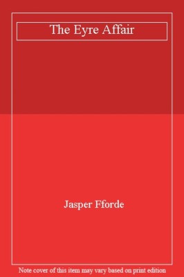 The Eyre Affair: Thursday Next Book 1,Jasper Fforde