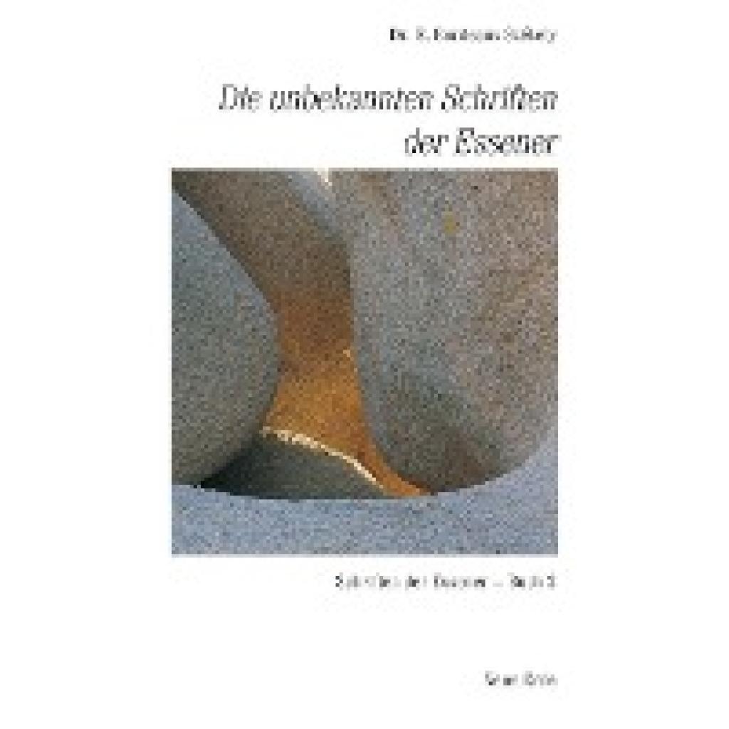 Thumbnail - Szekely, Edmond Bordeaux: Schriften Der Essener / Die Unbekannten