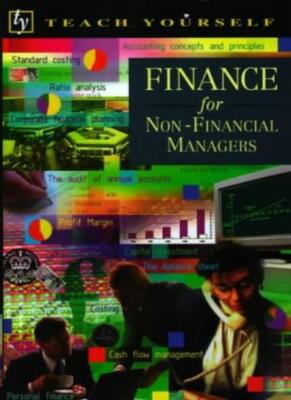 Finance for Non-financial Managers (Teach Yourself) By Philip Ra