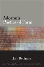Adorno's Poetics of Form by Josh Robinson (English) Paperback Book