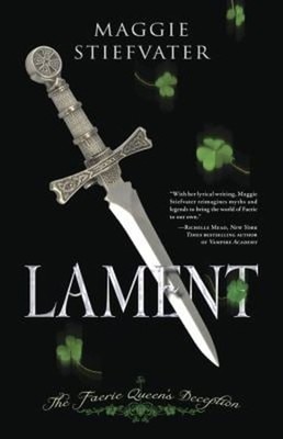 Lament : The Faerie Queen's Deception Paperback Maggie Stiefvater