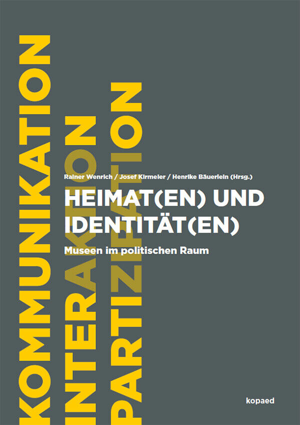 Thumbnail - Rainer Wenrich; Josef Kirmeier; Henrike Bäuerlein / Heimat(en) Und