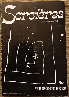 Hexen Nr. 6 Frauen leben Gefangene - Das Gefängnis der Rollen - Geschichte...