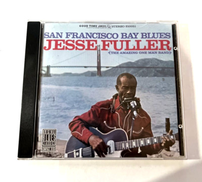 JESSE FULLER - San Francisco Bay Blues  (CD, Original Blues Classics 1991)  RARE