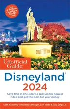 The Unofficial Guide to Disneyland 2024 (Unofficial Guides) - paperback Kube...