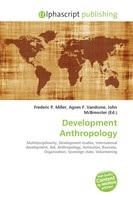 Frederic P. Miller (U. A.) | Development Anthropology | Taschenbuch | Englisch