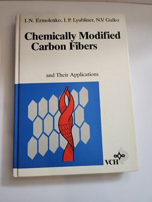 Chemically Modified Carbon Fibers And Their Applications VCH 