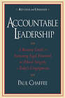 Accountable Leadership: A Resource Guide for Maintaining Legal, Financial, and Ethical Integrity in Today's Congregations by Paul Chaffee (Paperback, 1997)