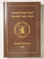 HAVERHILL HIGH SCHOOL & TRADE SCHOOL Alumni Directory MASSACHUSETTS 1996 HRDCVR