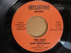 UNKNOWN FUNK/SOUL/ROCK  Leon Mitchison - too cool MITCHITONE