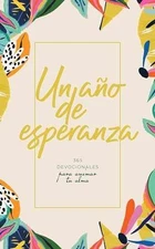Un año de esperanza / SPA A year - Hardcover, by B&H Español Editorial - Good