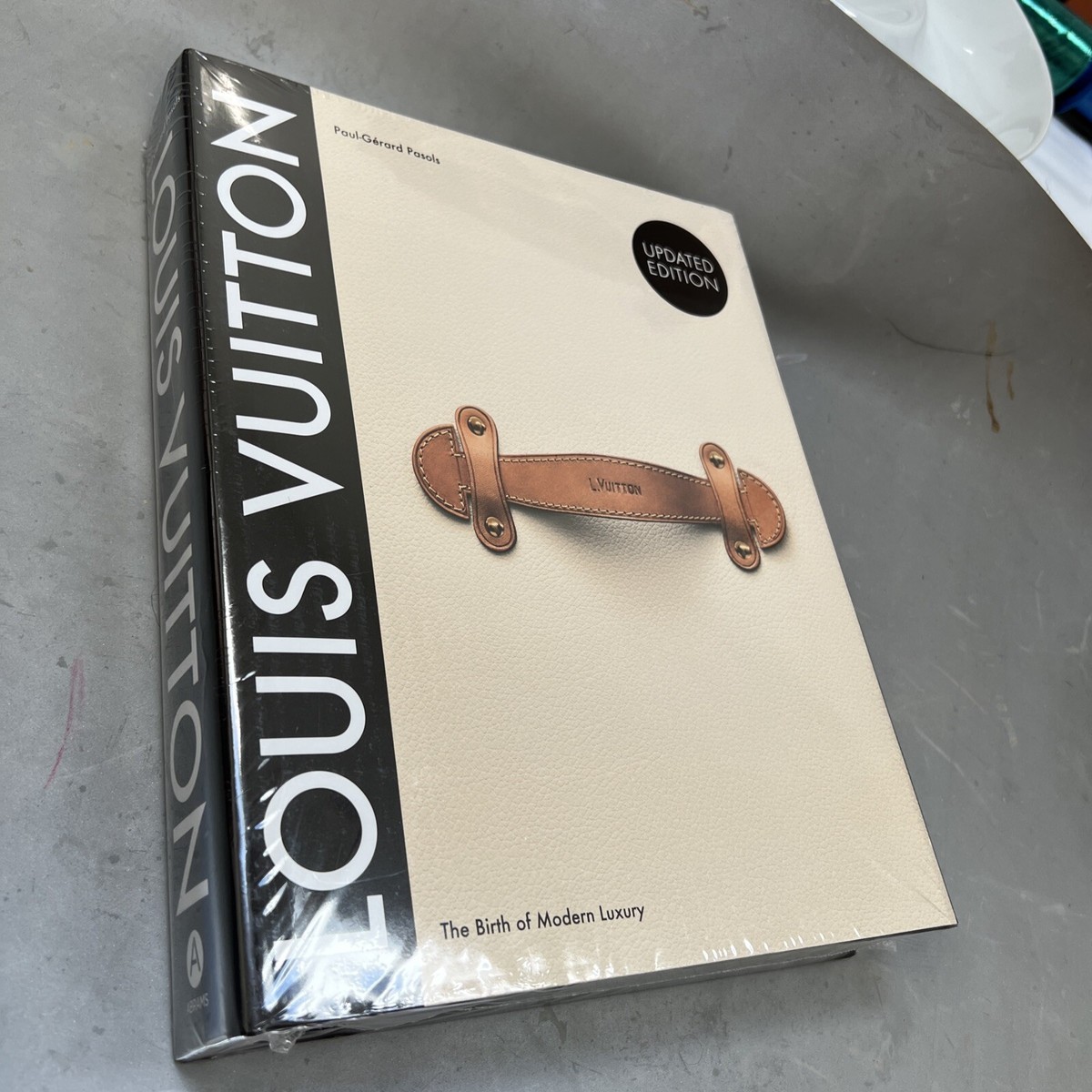Louis Vuitton: The Birth Of Modern Luxury, Updated Edition Coffee