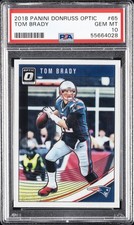 2018 PANINI DONRUSS OPTIC #65 TOM BRADY PSA 10
