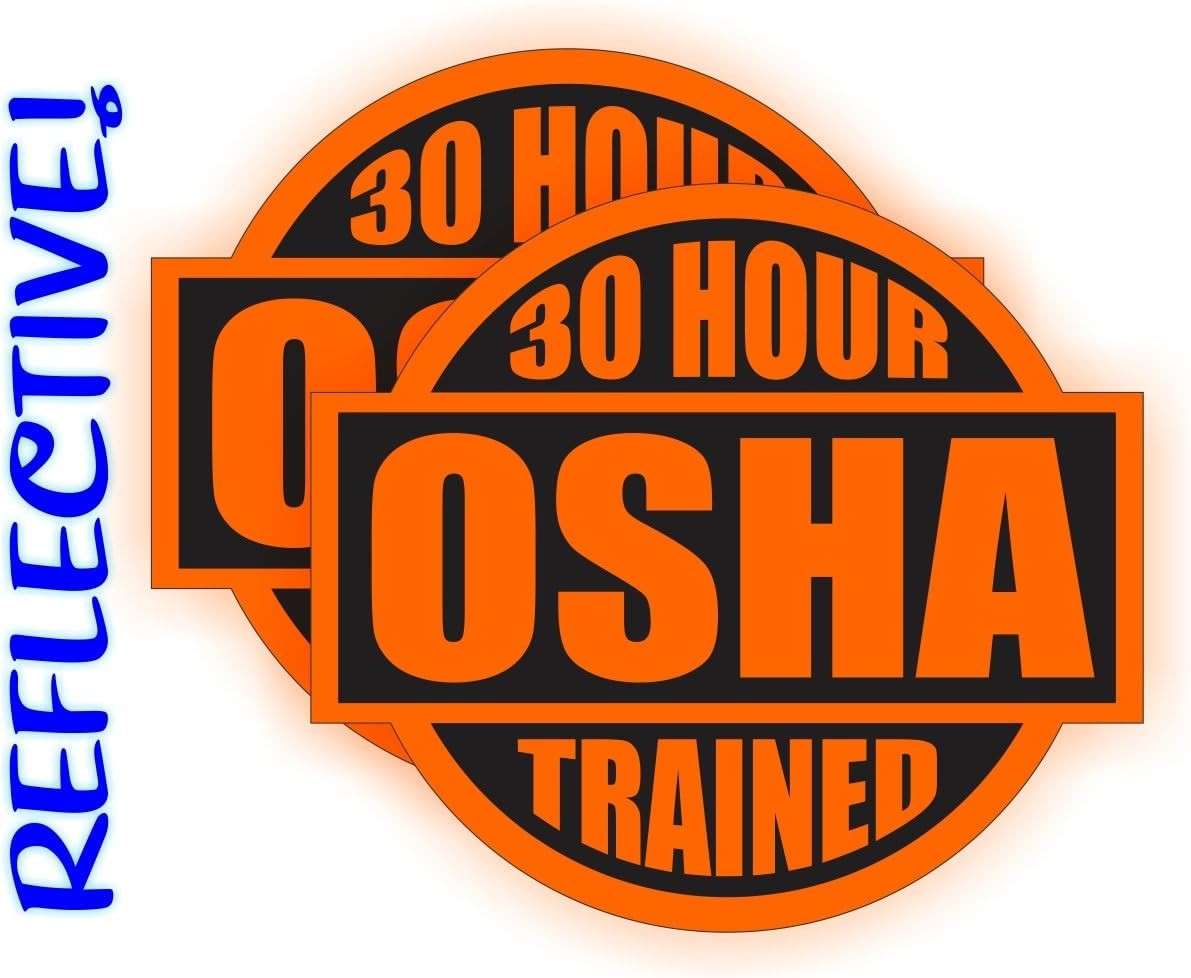 (2) REFLECTIVE Orange 30 Hour OSHA Trained Hard Hat Stickers / Helmet Decals...