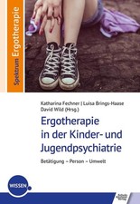 Ergotherapie in der Kinder- und Jugendpsychiatrie Katharina Fechner