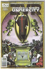 ZOMBIES vs ROBOTS UNDERCITY #1 A, NM+, 2011, IDW, Undead, more Horror in store