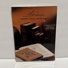 Dyslexia: Samuel T. Orton And His Legacy Book Hardcover Dust Jacket Good 1999