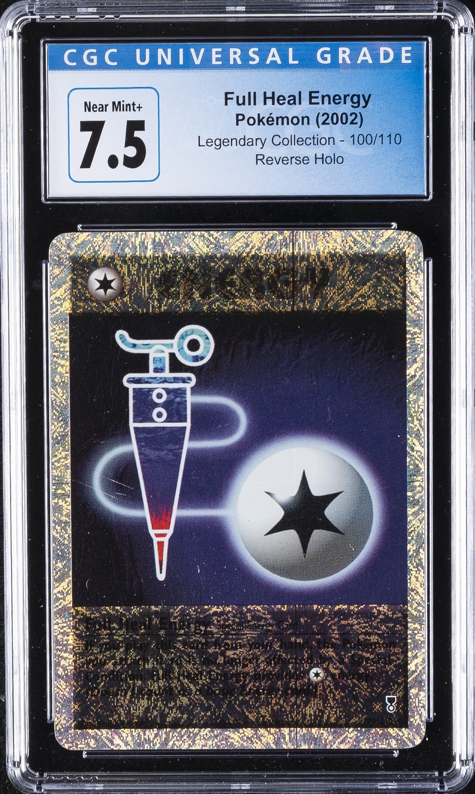 2002 POKEMON LEGENDARY COLLECTION REVERSE HOLO #100 FULL HEAL ENERGY CGC 7.5