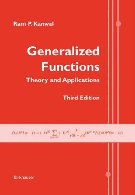 Generalized Functions Theory And Applications by Ram P. Kanwal PAPERBACK