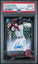 2025 Bowman Chrome Franklin Arias 1st Black X-fractor Auto /10 *PSA 10* *POP 1*
