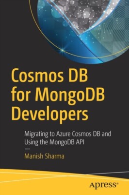 Sharma - Cosmos DB für MongoDB-Entwickler Migration zu Azure Cosmos - J555z