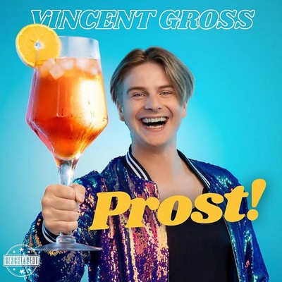 Prost! | Vincent Gross | Deutsch | Audio-CD | 1 CD | 2025 | Universal Vertrieb