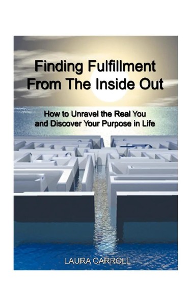 Laura Carroll | Finding Fulfillment From The Inside Out | Taschenbuch | Englisch-image