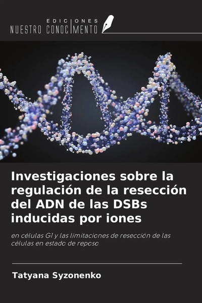 Tatyana Syzonenko | Investigaciones Sobre La RegulacióN De La ReseccióN Del...-image