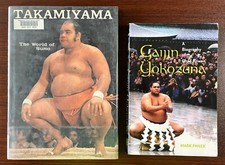 Takamiyama: The World of Sumo by John Wheeler Jr & Gaijin Yokozuna by Mark Panek