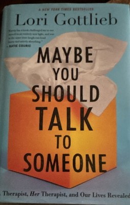 Maybe You Should Talk to Someone Lori Gottlieb Hardcover Memoir 1st Ed DJ