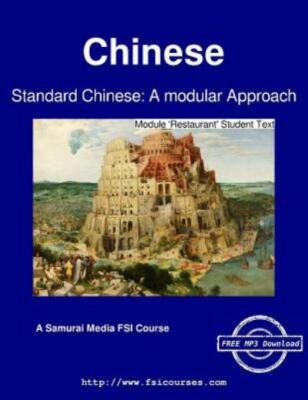 Standard Chinese: A Modular Approach - Module 'Restaurant' Student Text ...