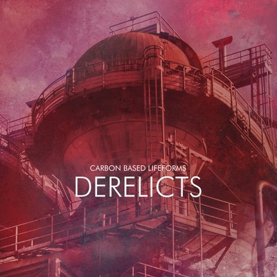 Carbon Based Lifeforms   Derelicts / Vinyl 2LP