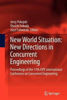 Pokojski - New World Situation  New Directions in Concurrent Engineeri - X555z